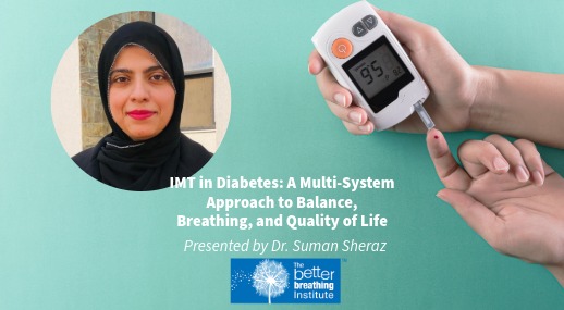 IMT in Diabetes: A Multi-System Approach to Balance, Breathing, and Quality of Life
